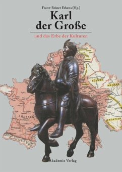 Karl der Große und das Erbe der Kulturen - Erkens, Franz-Reiner (Hrsg.)