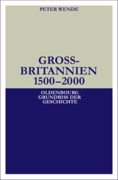 Grossbritannien 1500-2000 - Wende, Peter