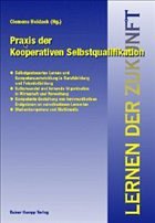 Praxis der Kooperativen Selbstqualifikation - Heidack, Clemens (Hrsg.)