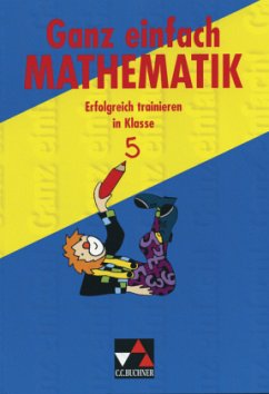 Erfolgreich trainieren in Klasse 5, EURO / Ganz einfach Mathematik - Schätz, Ulrike