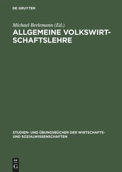 Allgemeine Volkswirtschaftslehre - Berlemann, Michael (Hrsg.)