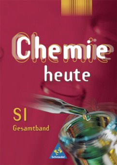 Chemie heute SI / Chemie heute SI - Allgemeine Ausgabe 2001 / Chemie heute, Sekundarbereich I, Allgemeine Ausgabe