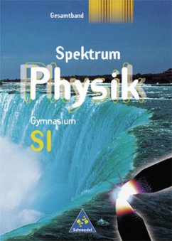 Spektrum Physik, Gymnasium Brandenburg, Bremen, Niedersachsen, Rheinland-Pfalz u. Sachsen-Anhalt