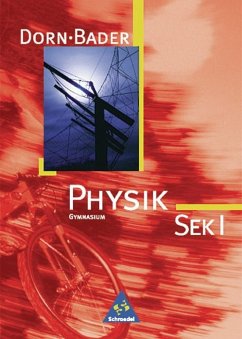 Dorn-Bader Physik S1. Schulbuch. Bremen, Hamburg, Niedersachsen, Nordrhein-Westfalen, Rheinland-Pfalz, Saarland