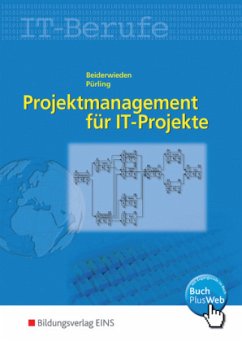 Projektmanagement für IT-Berufe, EURO - Beiderwieden, Arndt; Pürling, Elvira