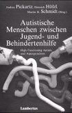 Autistische Menschen zwischen Jugend- und Behindertenhilfe