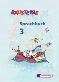 3. Jahrgangsstufe, Vereinfachte Ausgangsschrift / Bausteine Sprachbuch, Ausgabe Bayern, neue Rechtschreibung