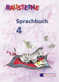 4. Jahrgangsstufe, Vereinfachte Ausgangsschrift / Bausteine Sprachbuch, Ausgabe Bayern, neue Rechtschreibung