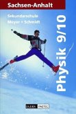 Lehrbuch für die Klasse 9/10, Sekundarschule, Neuausgabe / Physik, Ausgabe Sachsen-Anhalt Lehrbuch für die Klasse 9/10, Sekundarschule, Neuausgabe / Physik, Ausgabe Sachsen-Anhalt