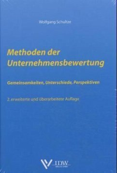 Methoden der Unternehmensbewertung - Schultze, Wolfgang