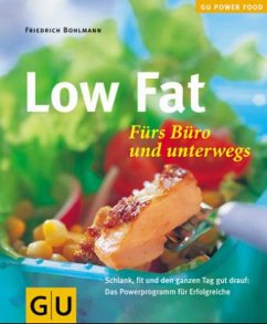 Low Fat, Fürs Büro und unterwegs - Bohlmann, Friedrich