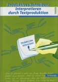 Produktives Schreiben: Interpretieren durch Textproduktion / Tandem