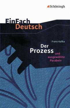 Der Prozess. EinFach Deutsch Textausgaben - Kafka, Franz