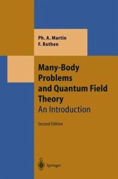 Many-Body Problems and Quantum Field Theory - Martin, Philippe Andre;Rothen, Francois