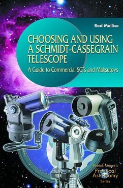Choosing and Using a Schmidt-Cassegrain Telescope - Mollise, Rod