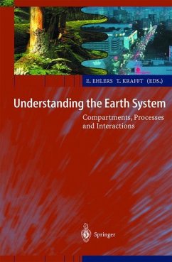 Understanding the Earth System - Ehlers, Eckart / Krafft, Thomas (eds.)