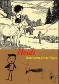 Heidi, Karrieren einer Figur