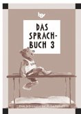 3. Jahrgangsstufe, Das bärenstarke Arbeitsheft / Das Sprachbuch, Ausgabe Grundschule Bayern