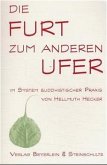 Die Furt zum anderen Ufer