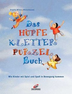 Das Hüpfe Kletter Purzel Buch - Wilmes-Mielenhausen, Brigitte