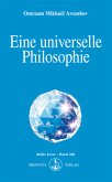 Eine universelle Philosophie Eine universelle Philosophie