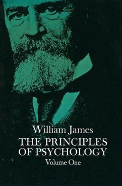 The Principles of Psychology, Vol. 1 - James, William