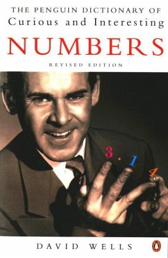 The Penguin Dictionary of Curious and Interesting Numbers - Wells, David