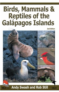 Birds, Mammals and Reptiles of the Galapagos Islands - Swash, Andy; Still, Rob