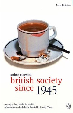 British Society Since 1945 - Marwick, Arthur