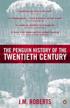 The Penguin History of the Twentieth Century - Roberts, J M
