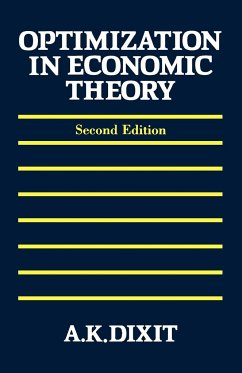 Optimization in Economic Theory - Dixit, Avinash K. (John J.F. Sherrerd '52 Professor, John J.F. Sherr