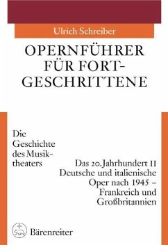 Opernführer für Fortgeschrittene 3/2 - Schreiber, Ulrich