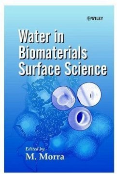 Water in Biomaterials Surface Science - Morra, M. (Hrsg.)