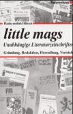 little mags, Unabhängige Literaturzeitschriften