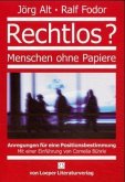 Rechtlos?, Menschen ohne Papiere