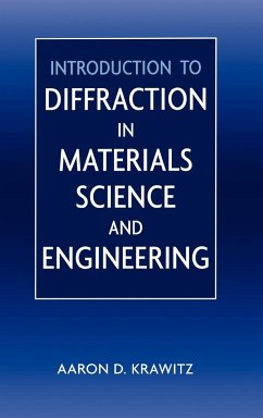 Introduction to Diffraction in Materials Science and Engineering - Krawitz, Aaron D.