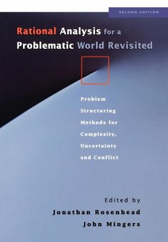 Rational Analysis for a Problematic World Revisited - Rosenhead, Jonathan / Mingers, John (Hgg.)