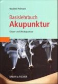 Basislehrbuch Akupunktur, m. CD-ROM