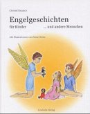 Engelgeschichten für Kinder ... und andere Menschen