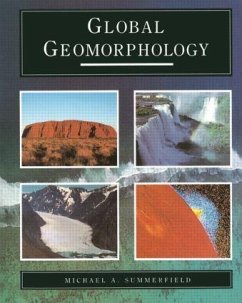 Global Geomorphology - Summerfield, Michael A.