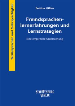 Fremdsprachenlernerfahrungen und Lernstrategien - Mißler, Bettina
