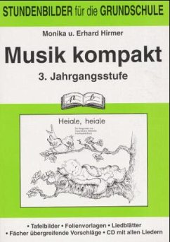 Musik kompakt, 3. Jahrgangsstufe - Hirmer, Monika; Hirmer, Erhard