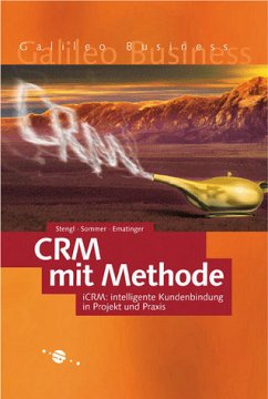 CRM mit Methode - Stengl, Britta; Sommer, Renate; Ematinger, Reinhard