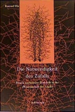 Die Notwendigkeit des Zufalls - Utz, Konrad