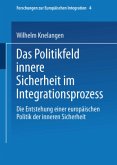 Das Politikfeld innere Sicherheit im Integrationsprozess