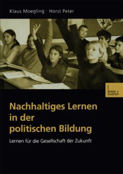Nachhaltiges Lernen in der politischen Bildung - Moegling, Klaus; Peter, Horst