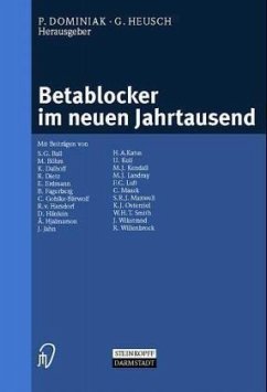 Betablocker im neuen Jahrtausend - Dominiak, Peter und Gerd Heusch
