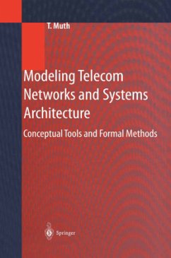 Modeling Telecom Networks and Systems Architecture - Muth, Thomas