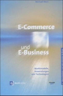 E-Commerce und E-Business - Merz, Michael