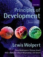 Principles of Development - Wolpert, Lewis / Beddington, Rosa / Jessell, Thomas / Lawrence, Peter / Meyerowitz, Elliot / Smith, Jim